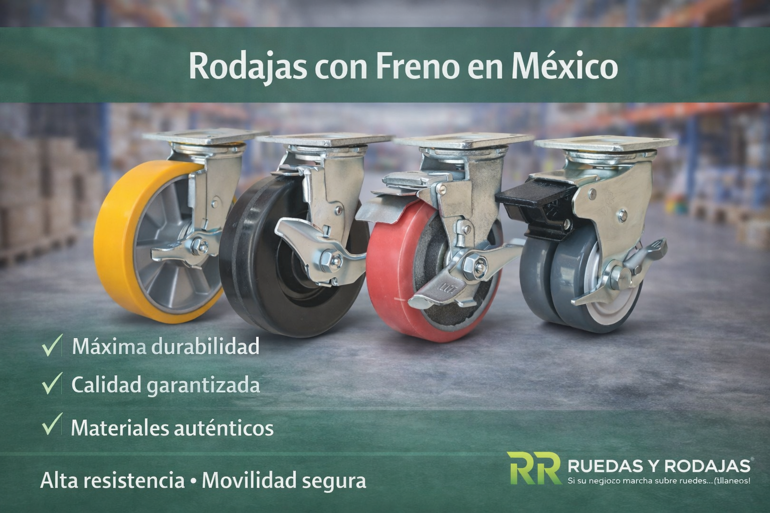 Rodajas con Freno en Mexico